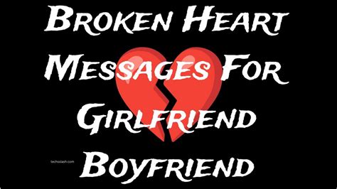 Heart Broken Messages For Boyfriend And Girlfriend Techs Slash