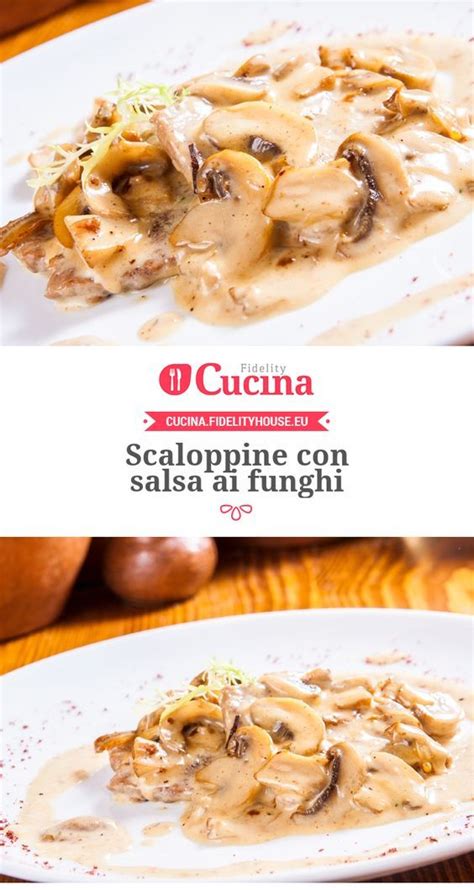 Contact scaloppine ai funghi on messenger. Scaloppine con salsa ai funghi | Ricetta | Salsa ai funghi ...
