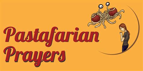 Pray to the Flying Spaghetti monster. Pastafarian Prayers | Flying spaghetti monster, Prayers, Pray