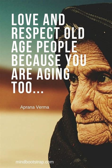 42 Inspiring Age Quotes And Sayings Mindbootstrap Aging Quotes