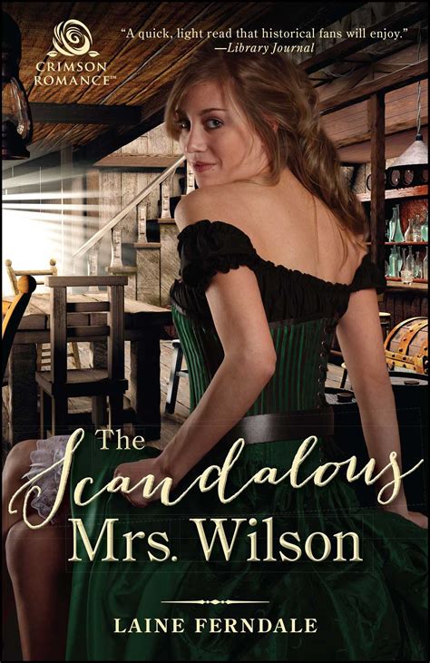 The Scandalous Mrs Wilson Book By Laine Ferndale Official