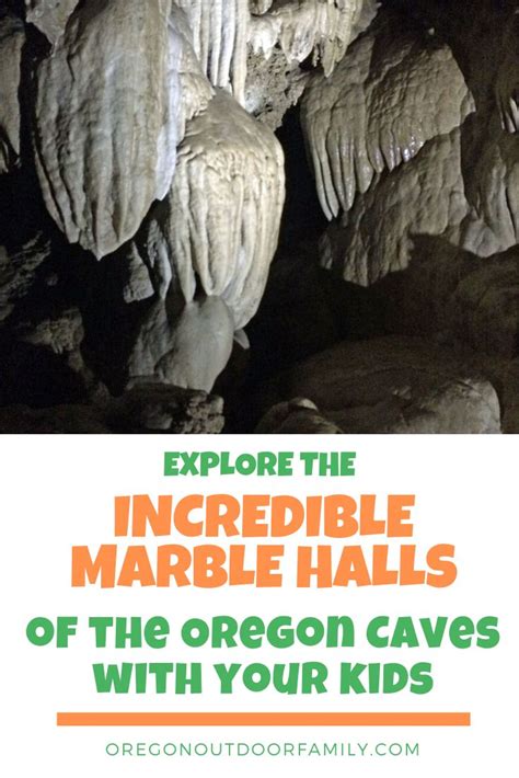 Explore The Incredible Marble Halls Of The Oregon Caves With Kids