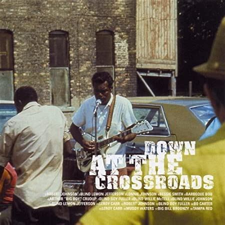 Down At The Crossroads Amazon Co Uk
