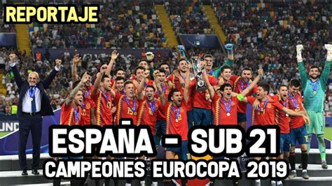 La selección española sub 21 juega este lunes, a partir de las 18.00 horas, ante croacia su partido de cuartos de final del europeo. España Sub 21 - Campeones Eurocopa 2019 | Reportaje Futbol ...