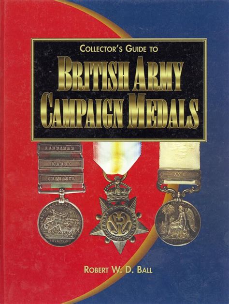 Collectors Guide To British Army Campaign Medals