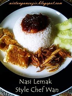 • nasi lemak accompaniments are very much up to you. Nasi Lemak Style Chef Wan
