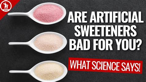 Are Artificial Sweeteners Bad For You The Truth Science Youtube
