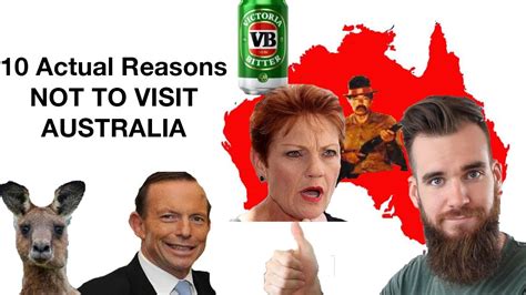 10 Actual Reasons Not To Visit Australia Dont Do It Youtube