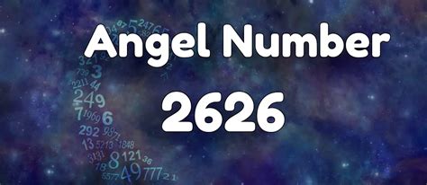 Angel Number 2626 Meaning And Symbolism