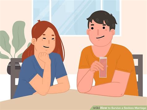 Ways To Survive A Sexless Marriage Wikihow