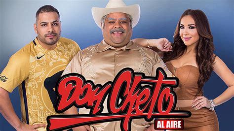 Don Cheto Así Como Somos Es La Gente Que Nos Vamos A Encontrar Youtube