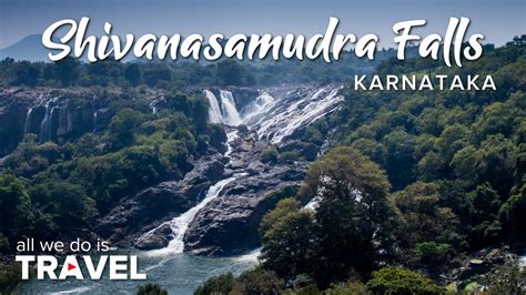 Shivanasamudra Falls 2020 Youtube