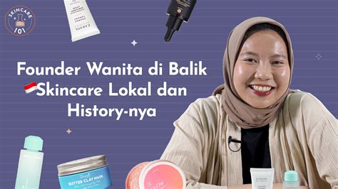 Female Daily Editorial Intip Skincare Lokal Yang Diluncurkan Oleh