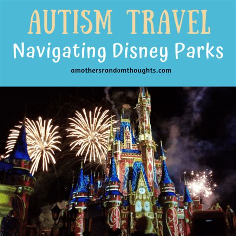 Autism Travel To Disney Tactics While In The Park A Mothers Random