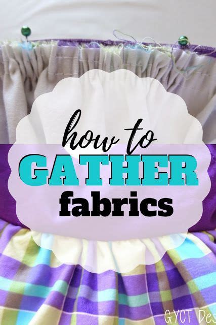 Learn How To Gather Fabric With This Simple Tutorial On How To Sew Gathers Beginner Sewing