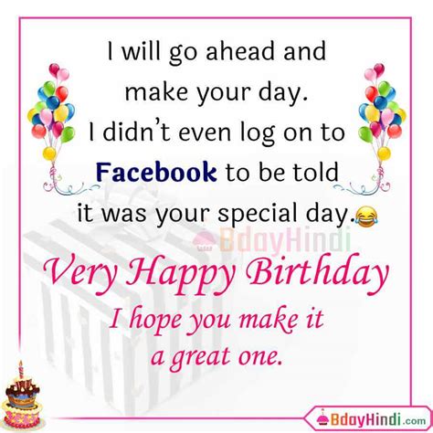 The best advice i get has always been from you, the best friend that i can ever wish for. 99 Funny Birthday Wishes for Friend in English | Images - BdayHindi