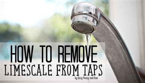 Social media | may 31, 2019. How To Remove Limescale From Taps - Easy Peasy and Fun