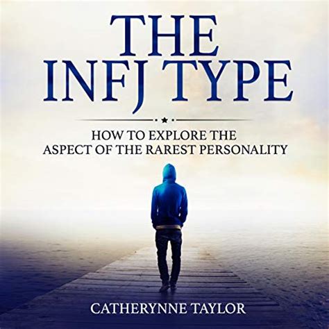 The Infj Personality Manual How To Understand Strengths And Weakness