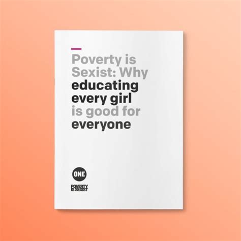 Poverty Is Sexist Why Educating Every Girl Is Good For Everyone One