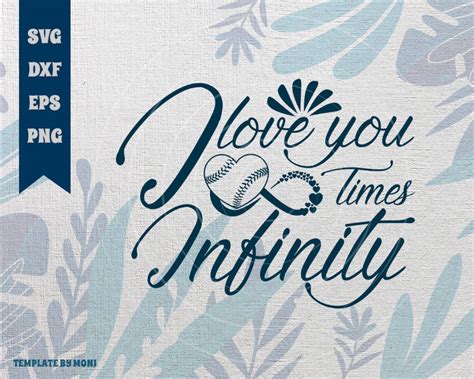 I Love You Times Infinity Svg Cut File I Love You Times Svg Etsy