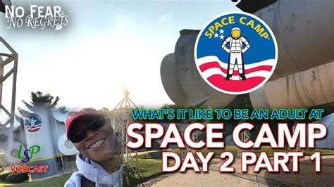 Whats It Like To Go To Space Camp Youtube