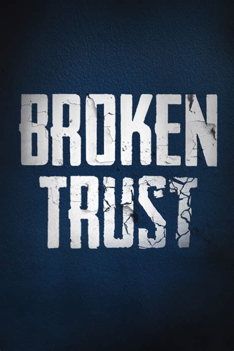 broken trust where to watch and stream tv guide