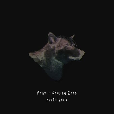 Stream Felix Gravity Zeronuuhi Remix By Nuuhi Listen Online For Free On Soundcloud