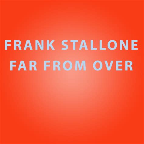‎far From Over Single De Frank Stallone En Apple Music