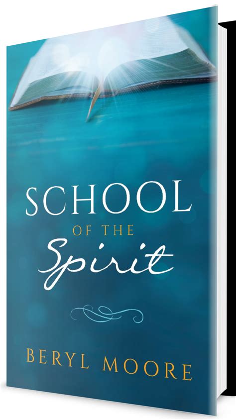 School Of The Spirit Book Beryl Moore Sovereign Ministries