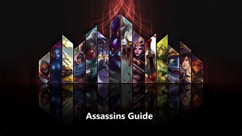 League Of Legends Assassins Guide Featuring Plays From The Best