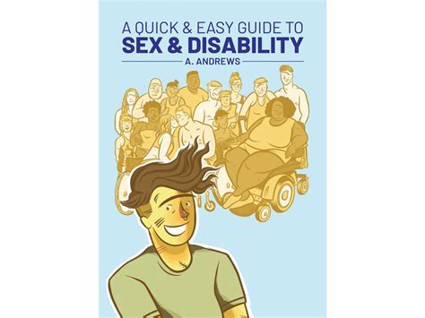 a quick and easy guide to sex and disability she bop