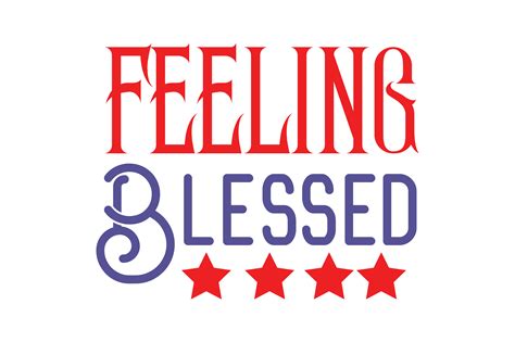 Feeling Blessed Quote Graphic By Thelucky · Creative Fabrica