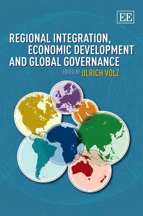 Regional Integration Economic Development And Global Governance