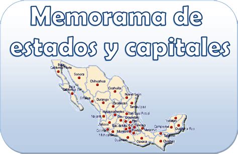 Todos Los Estados Y Capitales De La República Mexicana