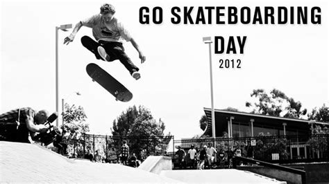 Go Skateboarding Day 2012 Go Skateboarding Day Transworld