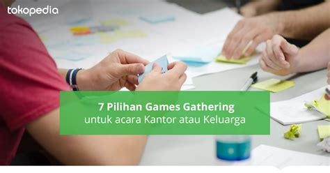 Families are the smallest unit of most societies. 7 Permainan untuk Acara Gathering Paling Seru - Tokopedia Blog