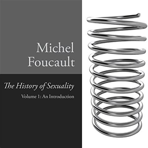 The History Of Sexuality Vol 1 By Michel Foucault Audiobook