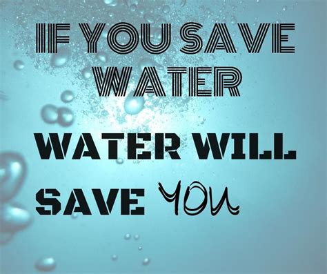 190 Save Water Slogans Quotes Posters For Water Conservation Artofit