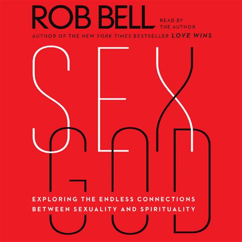 Sex God Exploring The Endless Connections Between Sexuality And Spirituality Audiobook On Spotify