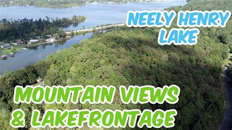 4 Acres For Sale Neely Henry Lake Views And Waterfront Youtube