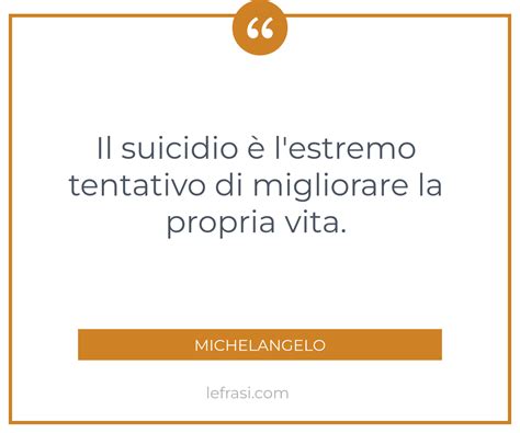 Il Suicidio L Estremo Tentativo Di Migliorare La Propria