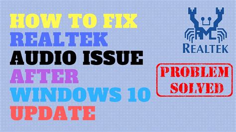 How To Fix Realtek Audio Issue After Windows 10 Update