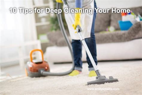 10 Tips For Deep Cleaning Your Home House Cleaning And Maid Service In