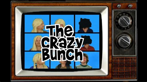 The Crazy Bunch 📺 The Brady Bunch Theme Song And Video Intro Parody