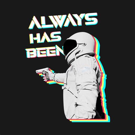 Always Has Been Astronaut Meme Astronaut Hoodie Teepublic