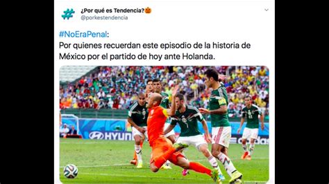 No era penal, la marca registrada que reaviva el México vs Holanda