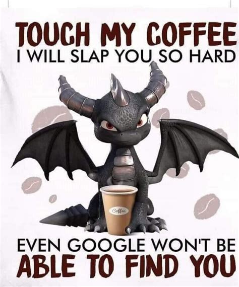 coffee humor to start your day with funny images quotes and memes