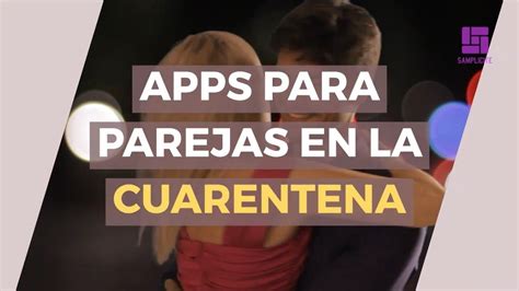 Apps Para Parejas En Cuarentena Youtube