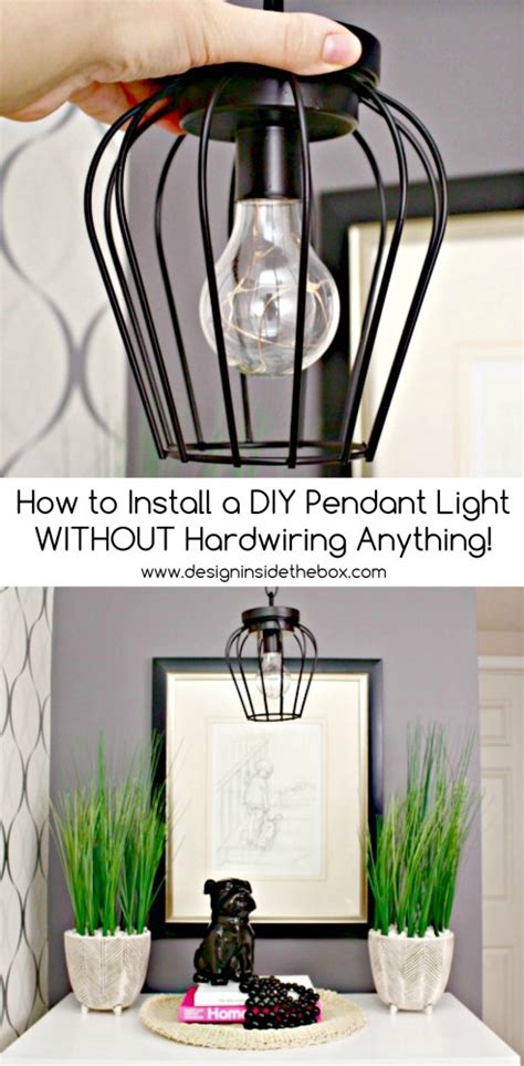 How To Install A Diy Pendant Light Without Hardwiring Anything
