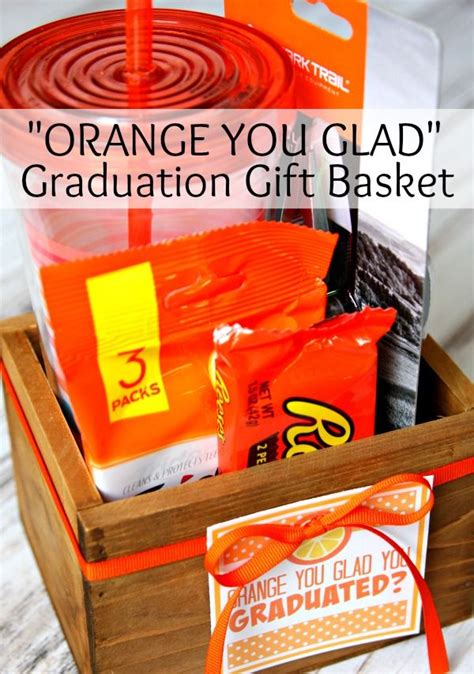 Maybe you would like to learn more about one of these? "Orange You Glad" Graduation Gift Basket | Diy graduation ...